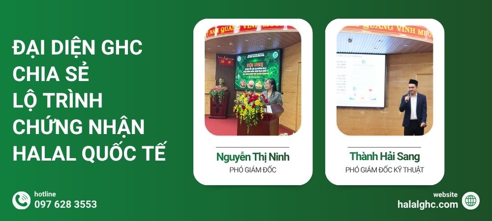 Đại diện GHC chia sẻ lộ trình chứng nhận Halal quốc tế